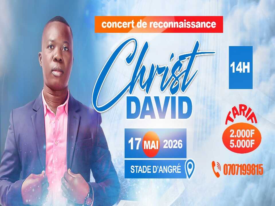 Grand Concert de Reconnaissance avec Christ David